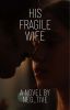 Hi Fragile wife (English Version)