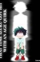 That time Izuku got hit with an age quirk by izusukix