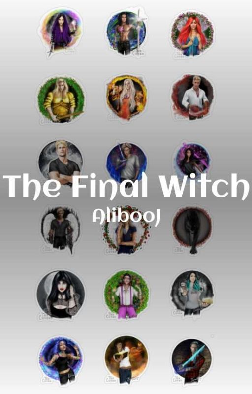 The Final Witch - The Coven Saga (Chandelle LaVaun) Fanfiction by alibooj