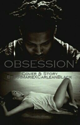 Obsession : August Alsina Story (Editing) cover