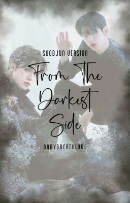 FROM THE DARKEST SIDE | SOOBJUN VERSION cover