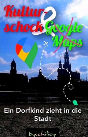 Kulturschock und Google Maps: Ein Dorfkind zieht in die Stadt by chilicy