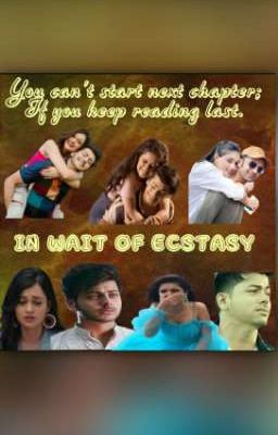 IN WAIT OF ECSTASY {COMPLETED} ✔️✔️ cover