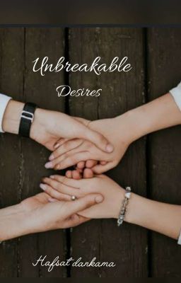 The Unbreakable Desires cover