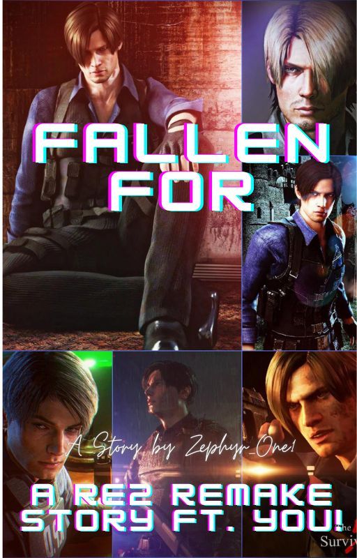 Fallen For (RE2 Remake Leon Kennedy X Reader) by Zephyr_one1