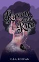 Raven and Rue // Lindensea 1 by ella_rowan