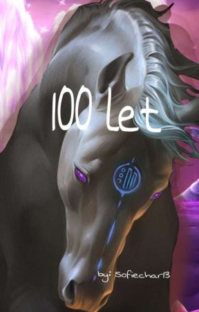 100 let (Starshine Legacy) by Sofiechar13