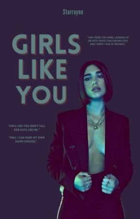 Girls Like You || K.K by starrayneyocum