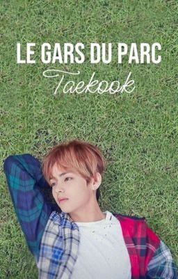 Le Gars du Parc ~ 𝒯𝒶𝑒𝓀𝑜𝑜𝓀 cover