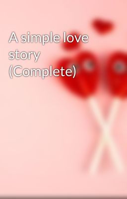 A simple love story (Complete) cover