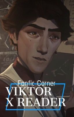 Viktor x Reader cover