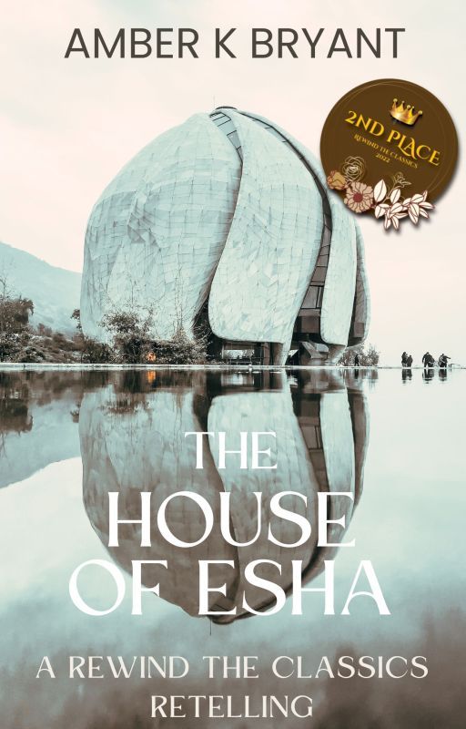 The House of Esha (RewindTheClassics22) by amberkbryant