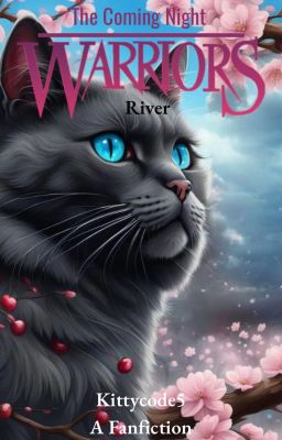 River (Book 1) A Warriors Fanfiction cover