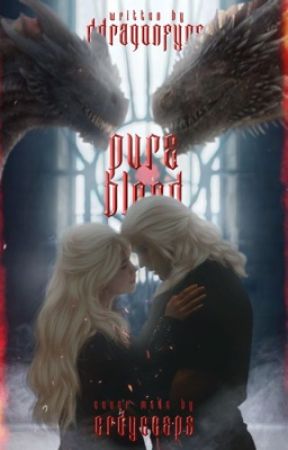 𝐏𝐔𝐑𝐄 𝐁𝐋𝐎𝐎𝐃. ❪ aegon i targaryen ❫  by rhaenyrasrealm