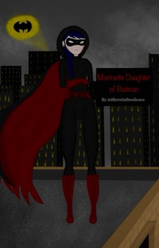 Marinette Daughter of Batman by isithereinthesilence