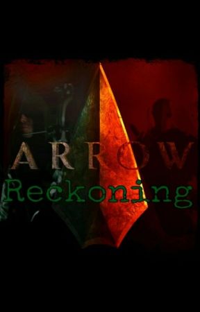 Arrow: Reckoning Part 2 by Duckin50s