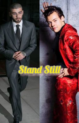 Stand Still- Zarry AU cover