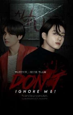 DON'T IGNORE ME  cover