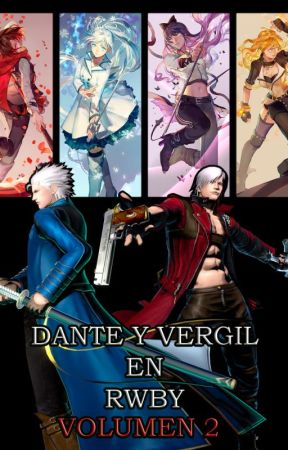 Dante Y Vergil En RWBY Volumen 2. by RJSSStyles_96