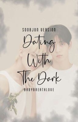 DATING WITH THE DARK (SOOBJUN VER) cover