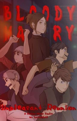 Bloody Mary : Unpleasant Reunion [ END ] ✓ cover