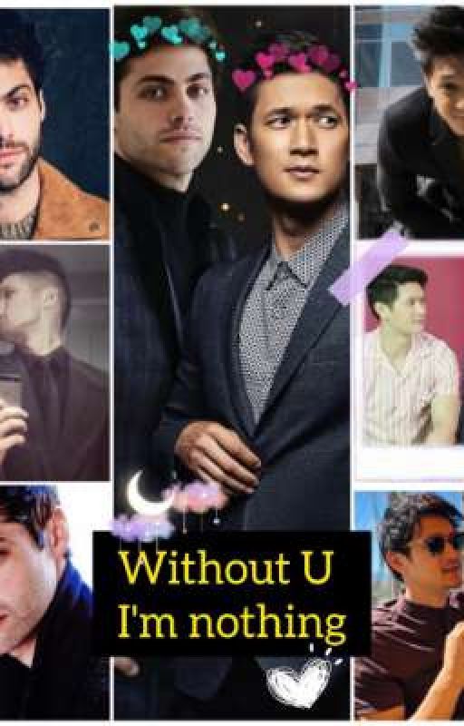 Without you I'm nothing by malecsd_magical_luv