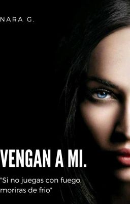 Vengan a mi: Entre deseos y mentiras  cover