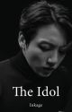 The Idol || Jeon Jungkook by inkage