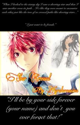 [EDITING] Star crossed  (Knb: Akashi x Reader) cover