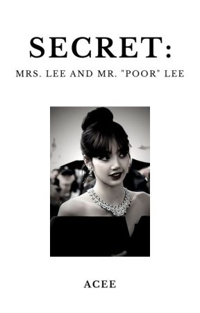 SECRET: Mrs. Lee & Mr. "Poor" Lee by clacee_