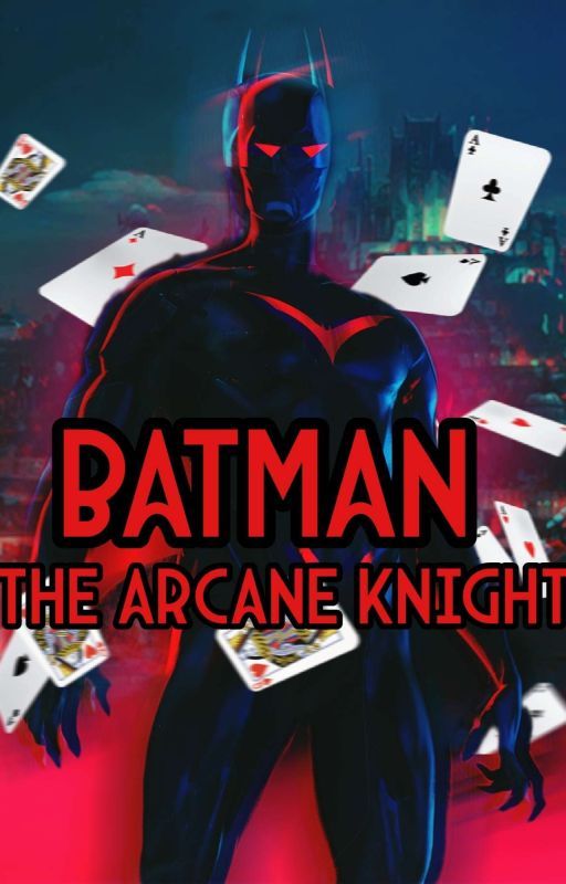 Batman The Arcane Knight  by Indoraptor25