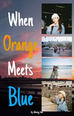 When Orange Meets Blue || Ryeji AU cover