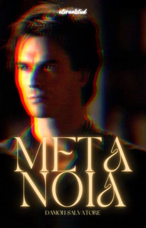 METANOIA ♕ damon salvatore by etxrnalstud