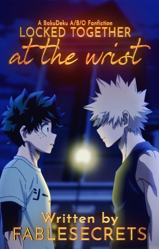 Locked Together At The Wrist (A Bakudeku A/B/O Fanfiction) by FableSecrets