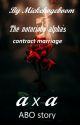 The notorious alpha's contract marriage (MXM, AxA, Mpreg) (Completed) by Miekehogeboom