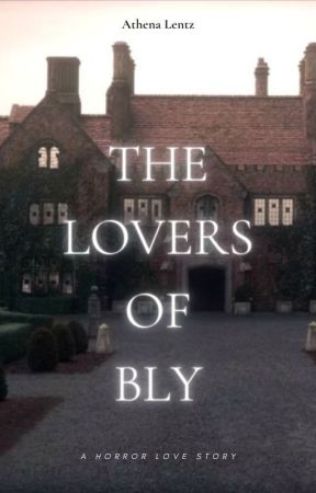 The Lovers of Bly Manor [ #TheHauntingOfBlyManor ] by XMcCallSisterx