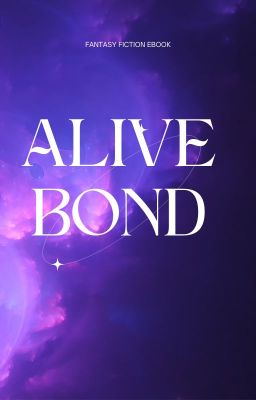 Alive bond cover