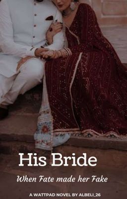 His Bride: When Fate Made Her Fake  cover