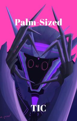 Palm-sized TIC (Transformers Prime fan fiction) cover