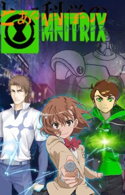 A Certain Scientific Omnitrix, Book 7: Saints of Destruction cover