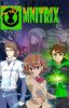 A Certain Scientific Omnitrix, Book 7: Saints of Destruction