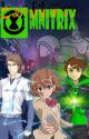 A Certain Scientific Omnitrix, Book 7: Saints of Destruction by Misaka_Omnitrix