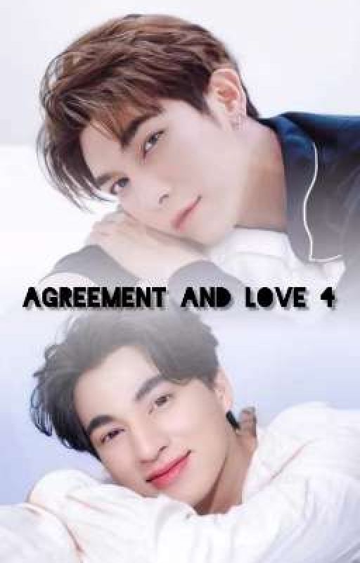 AGREEMENT AND LOVE 4 (Completed ✅) by Neenasd