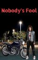 Nobody's Fool by eddiemunsons80sbaby