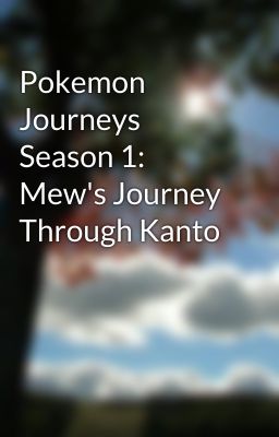 Pokemon Journeys Season 1: Mew's Journey Through Kanto cover