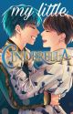 My little Cinderella ✓ Tae🐻 x kook🐰 by kimjadujin007