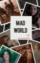 Mad World → R.L by ExtraBarnes