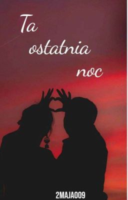 Ta ostatnia noc cover