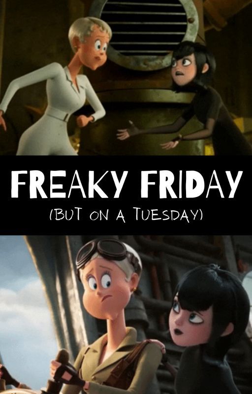 Freaky Friday (but on a Tuesday) by AnonWriter2022