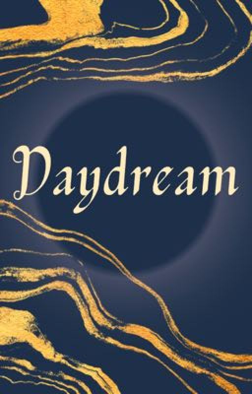 DAYDREAM-Sandman Applyfic by ceaseless-watchr